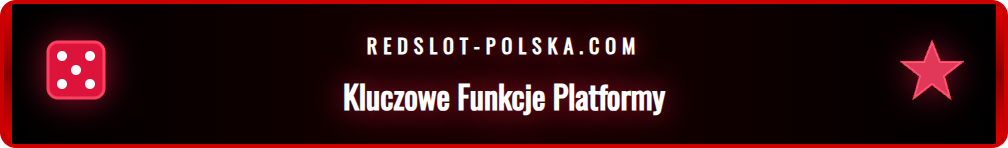 Grafika przedstawiająca najważniejsze cechy i korzyści Redslot.