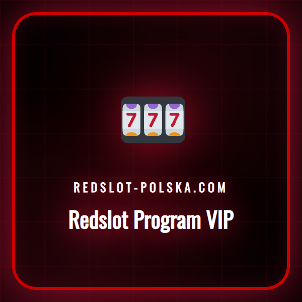 Grafika przedstawiająca ekskluzywne korzyści w Redslot Program VIP dla graczy.
