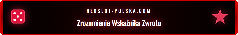 Infografika wyjaśniająca mechanizm działania Redslot Return to Player dla graczy.