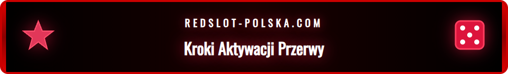 Przewodnik krok po kroku jak aktywować okres ochłonięcia w Redslot.