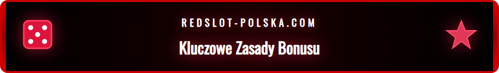 Graficzne przedstawienie kluczowych zasad i warunków bonusowych w Redslot.