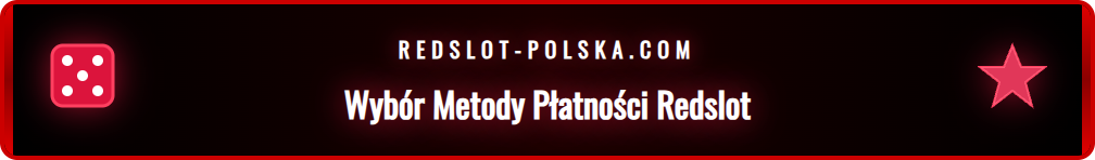 Zrzut ekranu przedstawiający różne metody płatności na Redslot.