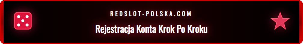 Przewodnik po zakładaniu konta gracza w Redslot dla zakładów live