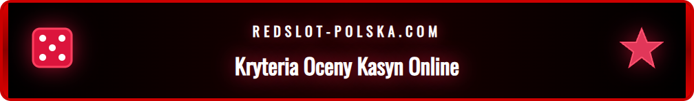 Grafika przedstawiająca kluczowe kryteria oceny kasyn online.